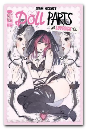 Doll Parts A Lovesick Tale #4 cover d cioffi variant
