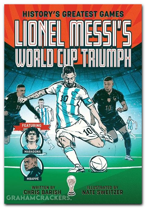 Historys Greatest Games TPB #01 Lionel Messis World Cup Triumph