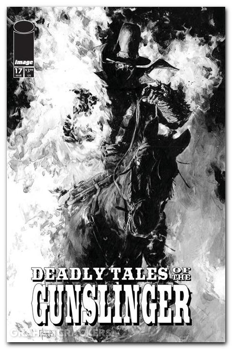 Deadly Tales Of The Gunslinger Spawn #17 (2024) cover b reynolds b&w variant
