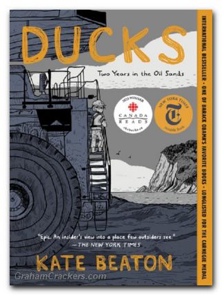 Ducks Two Years In The Oil Sands TPB