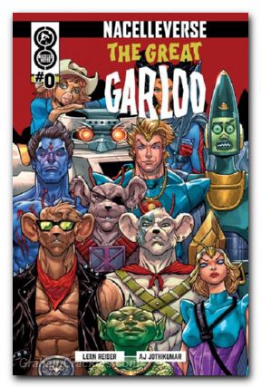 Nacelleverse The Great Garloo #0 (2025) cover b pollina variant