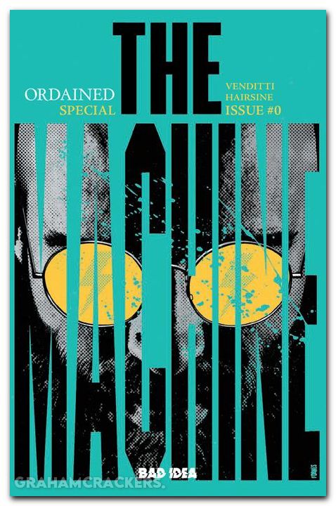 Ordained Presents The Machine #0 (2025) second print