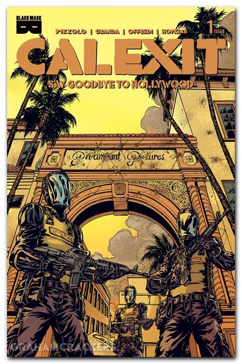 Calexit Say Goodbye To Hollywood #1 (2026) cover d granda melrose variant