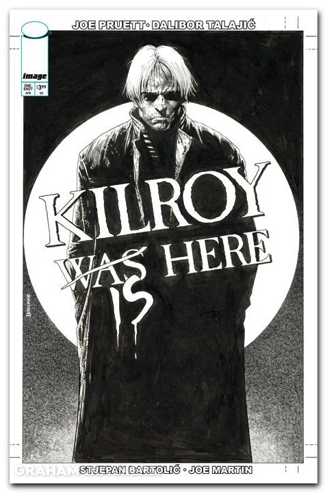 Kilroy Is Here #1 (2026) cover b bolland b&w variant