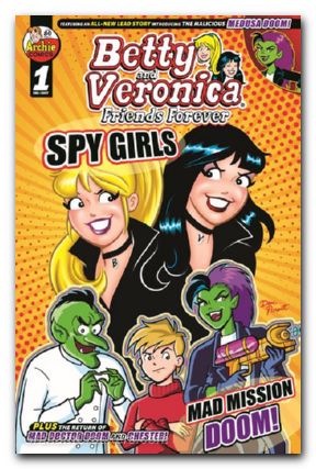 Betty & Veronica Friends Forever Spy Girls #1 (2025) cover a