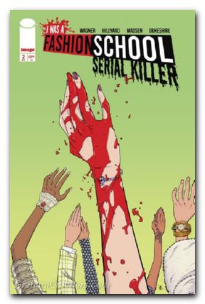 I Was A Fashion School Serial Killer #2 (2025) cover a