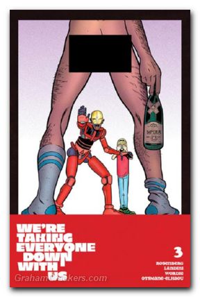 Were Taking Everyone Down With Us #3 (2025) cover c boss polybagged variant