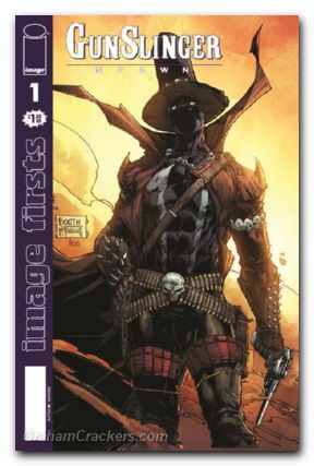 Image Firsts Gunslinger Spawn #1 2025 Printing