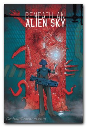 Beneath An Alien Sky HC