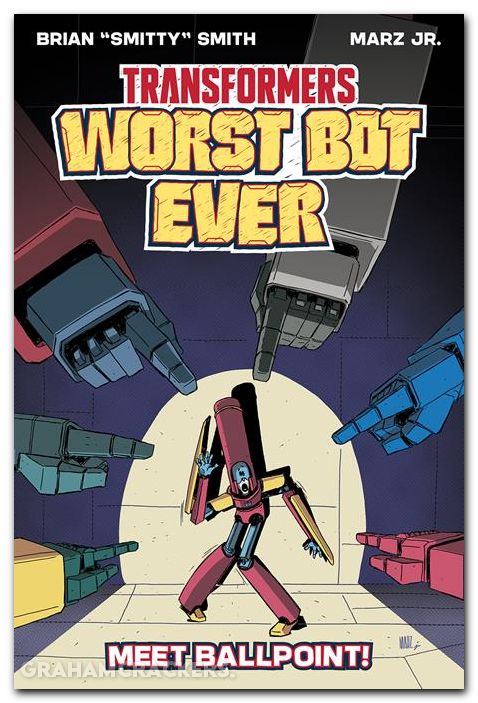 Transformers Worst Bot Ever TPB #01 Meet Ballpoint