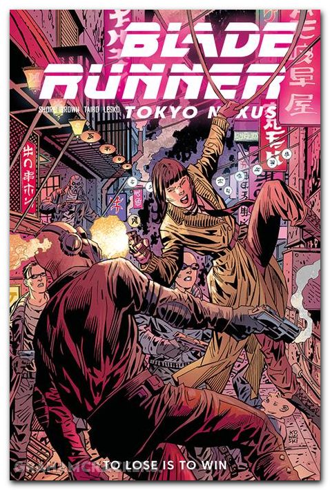 Blade Runner Tokyo Nexus To Lose Is To Win #2 (2026) cover c kowalski variant