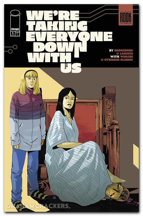 Were Taking Everyone Down With Us #5 (2025) cover a