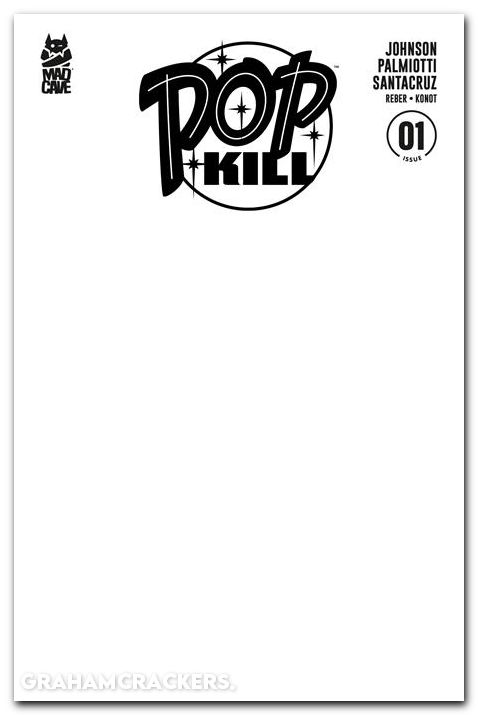 Pop Kill #1 second print cover b blank variant