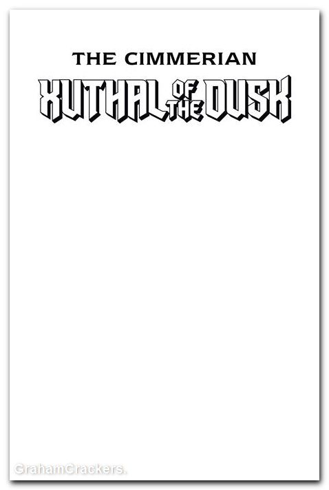 Cimmerian Xuthal Of The Dusk #1 (2026) cover c blank variant