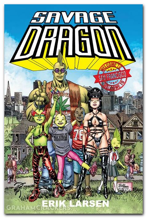 Savage Dragon Welcome To San Francisco TPB #01
