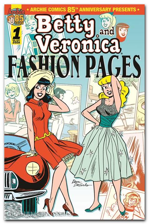 Archie Comics 85th Anniversary Presents Betty And Veronica Fashion Pages