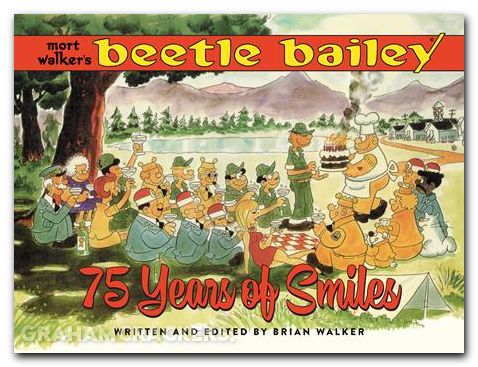 Mort Walkers Beetle Bailey HC 75 Years Of Smiles