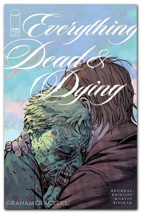 Everything Dead And Dying #1 (2025) cover c hixson variant