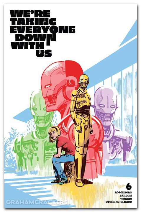 Were Taking Everyone Down With Us #6 (2025) cover d hixson variant