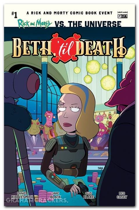 Rick And Morty Vs The Universe Beth Til Death #1 (2025) cover a