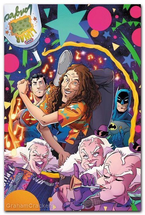 Batman Superman Weird Al Worlds Weirdest