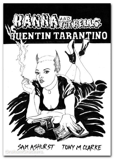 Hanna And The Hells Vs Quentin Tarantino