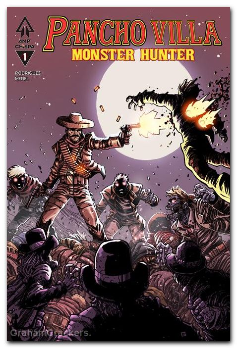 Pancho Villa Monster Hunter #1 (2026) cover b villarreal variant