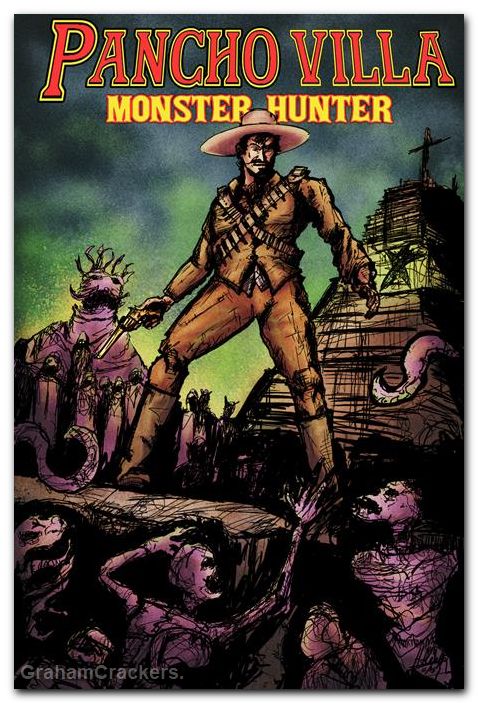 Pancho Villa Monster Hunter #1 (2026) cover c rodriguez iii homage variant