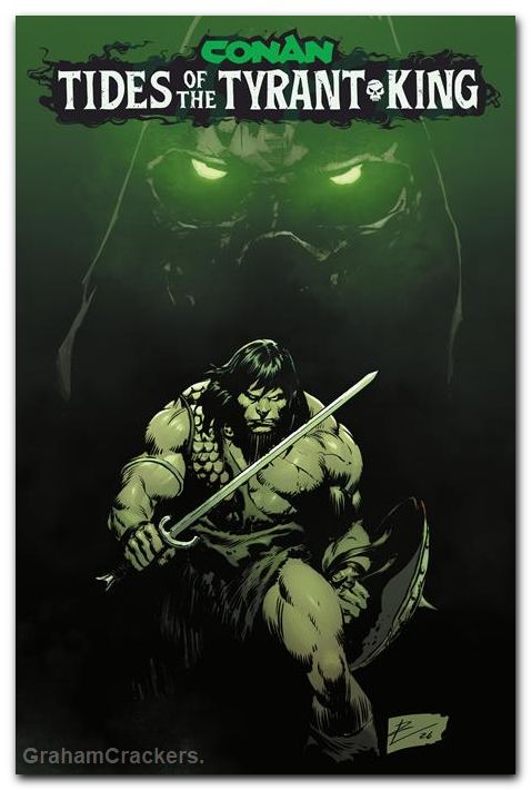 Conan The Barbarian Tides Of The Tyrant King