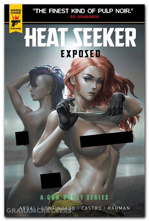 Heat Seeker Exposed A Gun Honey Series #3 (2025) cover g lim nude polybagged variant