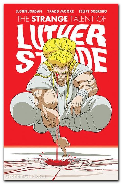 Strange Talent Of Luther Strode #1 (2011) anniversary edition cover d dragotta variant