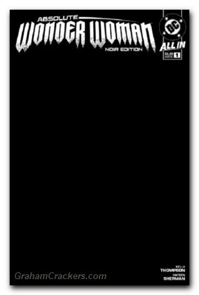 Absolute Wonder Woman Noir Edition #1 cover b black blank variant