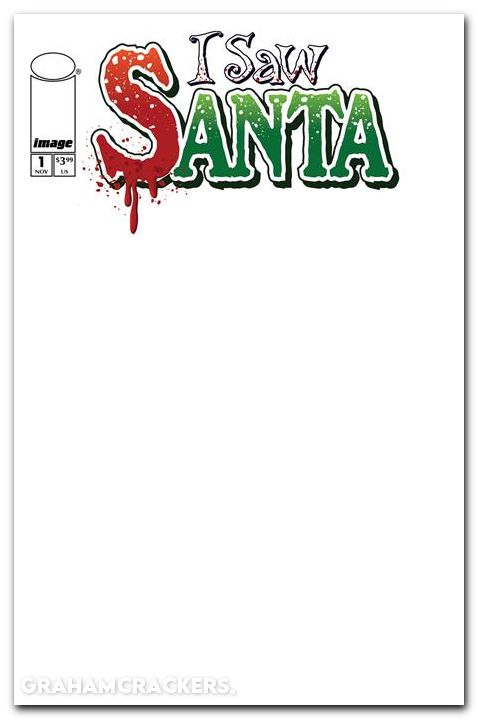 I Saw Santa A Spawn Universe Christmas Story #1 (2025) cover b blank variant