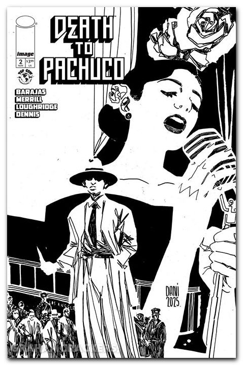 Death To Pachuco #2 (2025) cover f dani b&w variant
