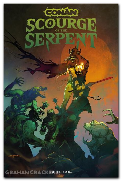 Conan The Barbarian Scourge Of The Serpent #3 (2025) cover c sayger variant