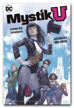 Mystik U TPB #01 Freshman Year Enchantments Edition