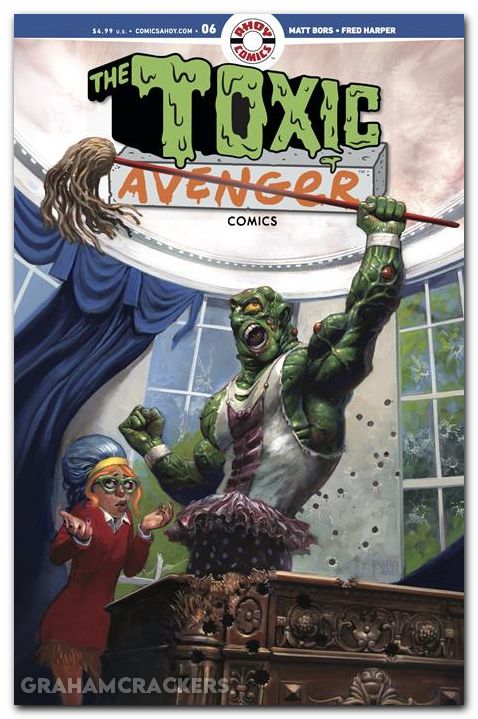 Toxic Avenger #6 (2025) cover a