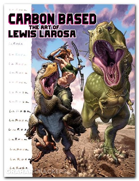 Carbon Based Art Of Lewis Larosa HC #01