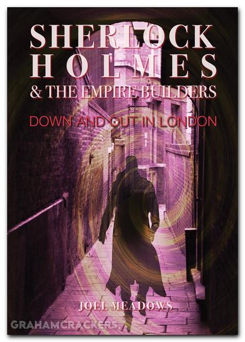 Sherlock Holmes And The Empire Builders Down And Out In London TPB #01