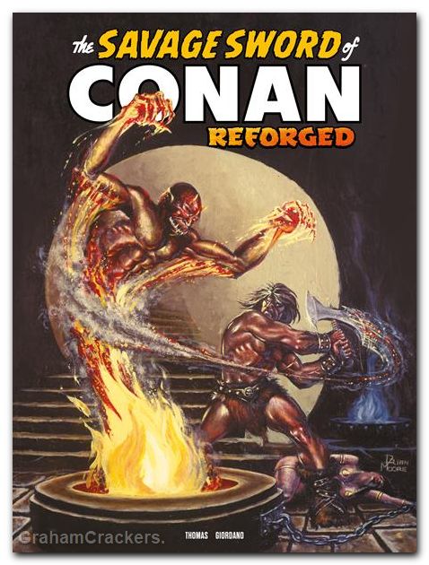 Savage Sword Of Conan Reforged #8 (2025) cover b moore variant