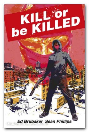 Kill Or Be Killed Compendium TPB #01