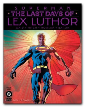 Superman The Last Days Of Lex Luthor #1 second print