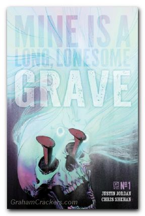 Mine Is A Long Lonesome Grave #1 (2025) cover b roberts variant