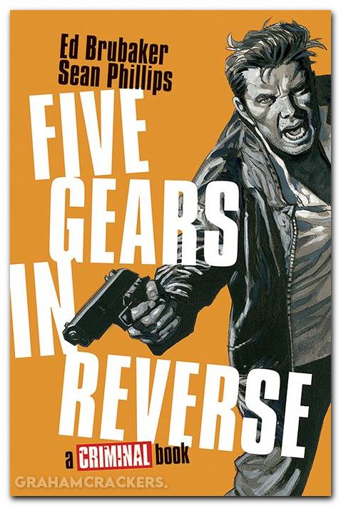 Five Gears In Reverse A Criminal Book HC #01