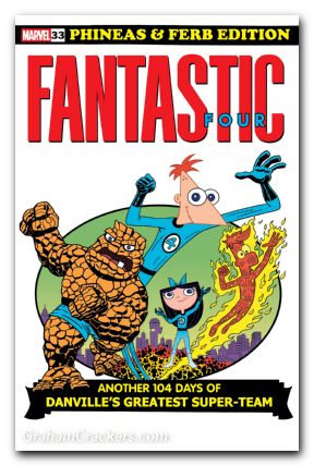 Fantastic Four #33 (2022) povenmire phineas and ferb variant
