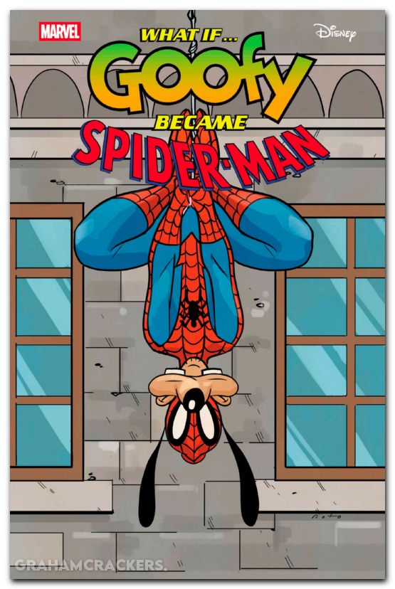 What If Goofy Became Spider-Man #1 (2025) noto goofy spider-man variant