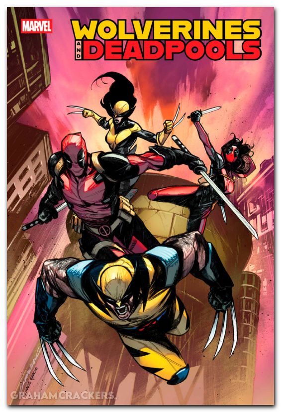 Wolverines And Deadpools #1 (2025)