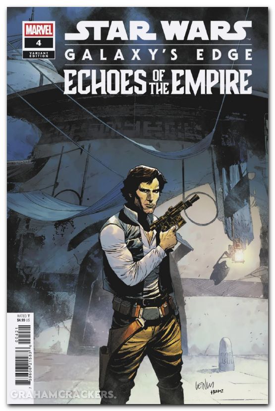 Star Wars Galaxys Edge Echoes Of The Empire #4 (2026) yu han solo variant
