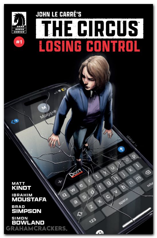 John Le Carres The Circus Losing Control #1 (2025) cover a