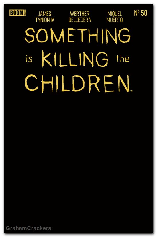 Something Is Killing The Children #50 cover e gold foil stamp black sketch variant